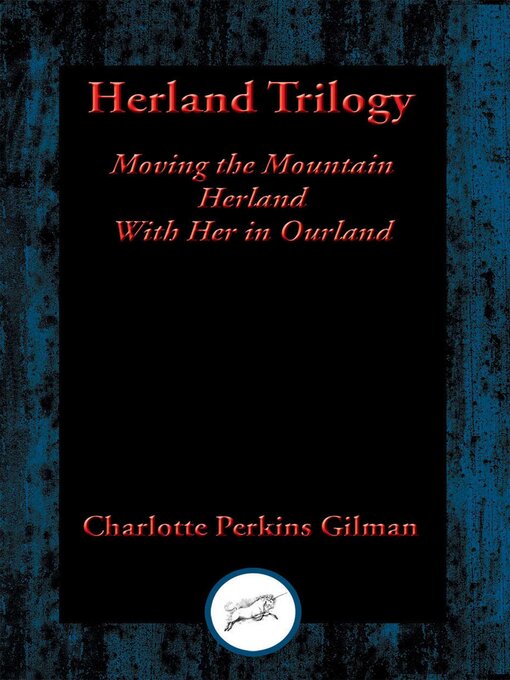 Title details for Herland Trilogy by Charlotte Perkins Gilman - Available